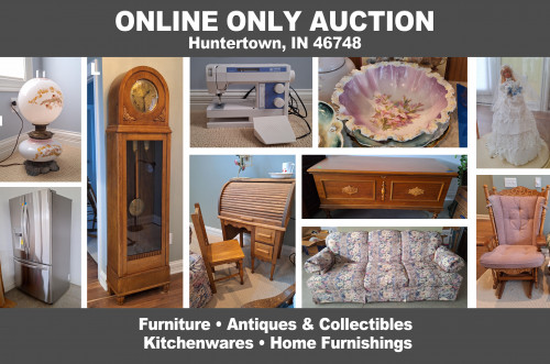 ONLINE ONLY Personal Property Auction_Huntertown, IN 46748_Furniture, Antiques & Collectibles