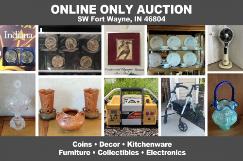 ONLINE ONLY Personal Property Auction_Southwest, Fort Wayne, IN 46804 _Coins, Furniture, Decor, Electronics, Houseware