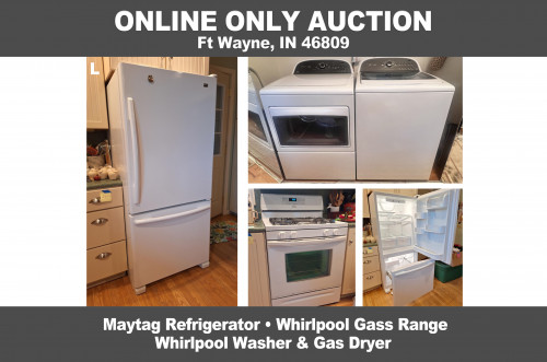 ONLINE ONLY Personal Property Auction_Ft Wayne, IN 46809_Appliance Auction