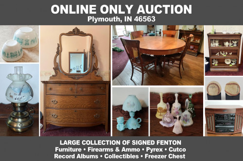 ONLINE ONLY Personal Property Auction_Plymouth, IN 46563 _ Fenton, Furniture, Firearms, Kitchenwares, Tools