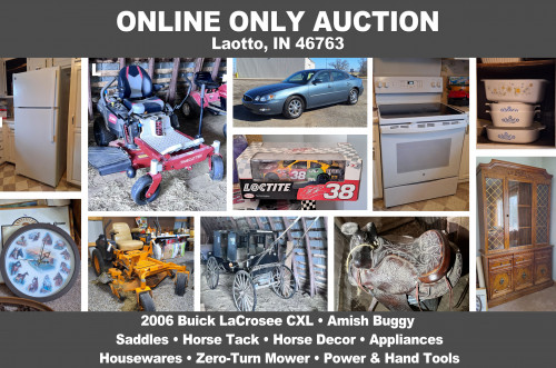 ONLINE ONLY Personal Property Auction_Laotto, IN_Amish Buggies, Zero-Turn, Horse Tack, Appliances