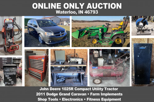ONLINE ONLY Personal Property Auction_Waterloo IN, 46793_John Deere Tractor, Vehicles, Tools