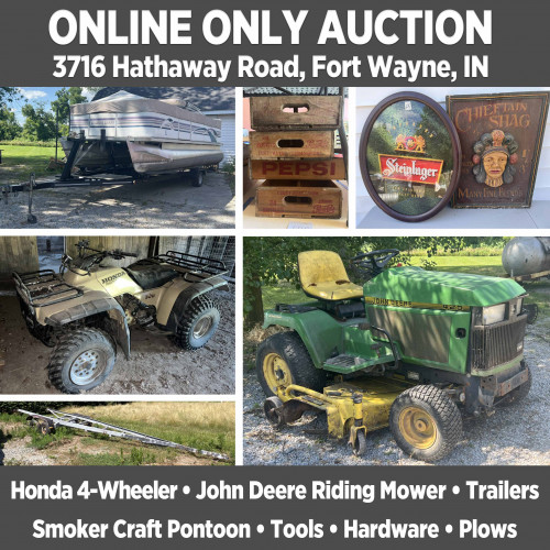 ONLINE ONLY Auction Near Huntertown - Pickup July 22