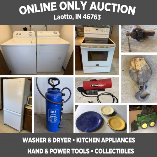 ONLINE ONLY Auction in Laotto, Pickup March 29