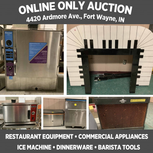 ONLINE ONLY Auction - Restaurant Equipment - Pickup April 7
