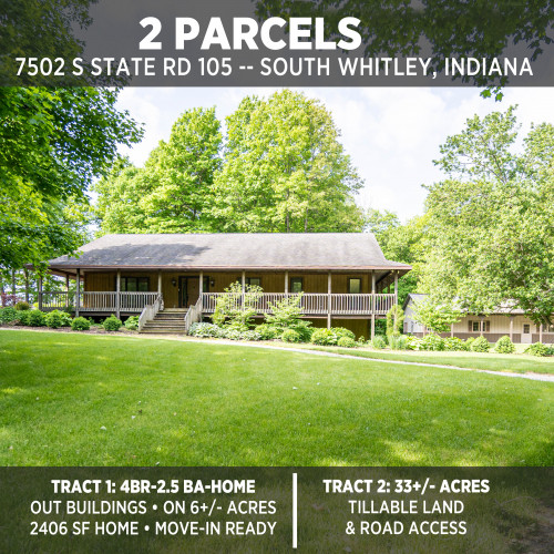 South Whitley Tract 1: 4BR 2.5 BA HOME • OUTBUILDINGS • ON 6+/- ACRES